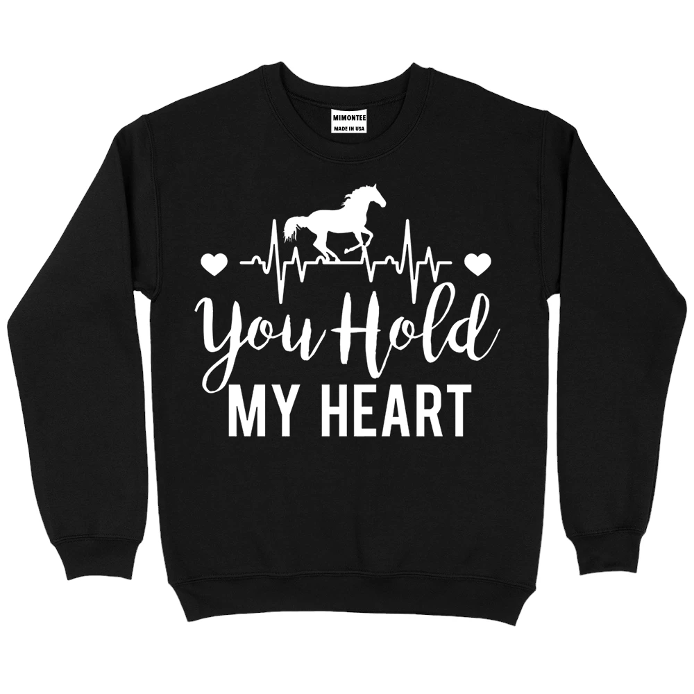 You Hold My Heart Horse Sweatshirt - Black You Hold My Heart Horse Sweatshirt - Black