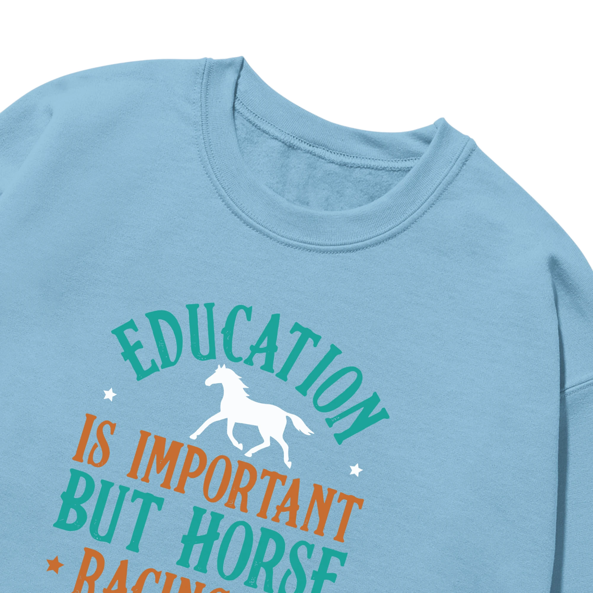 Education Is Important But Horse Racing Is Importanter Unisex Sweatshirt Education Is Important But Horse Racing Is Importanter Unisex Sweatshirt